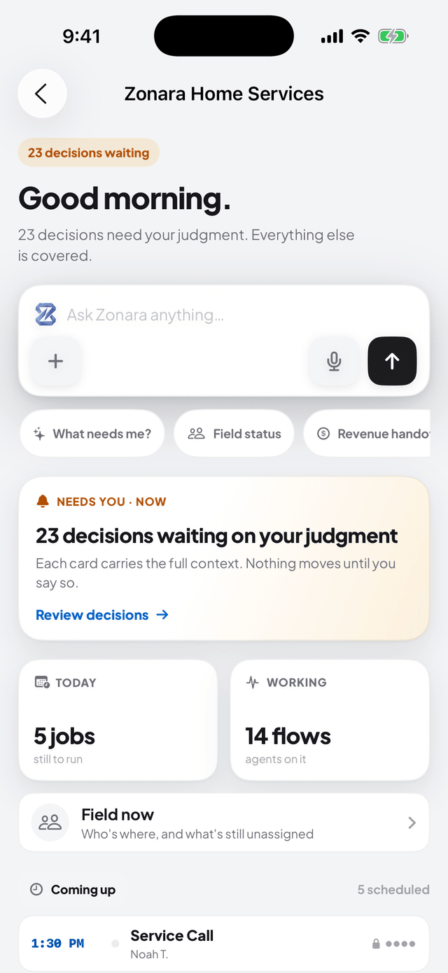 The Zonara iPhone app home screen: Good morning, 23 decisions waiting, Ask Zonara composer, today's jobs and working flows